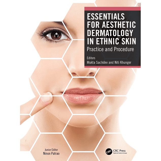 Essentials for Aesthetic Dermatology in Ethnic Skin: Practice and Procedure