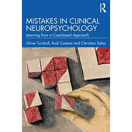 Mistakes in Clinical Neuropsychology: Learning from a Case-based Approach