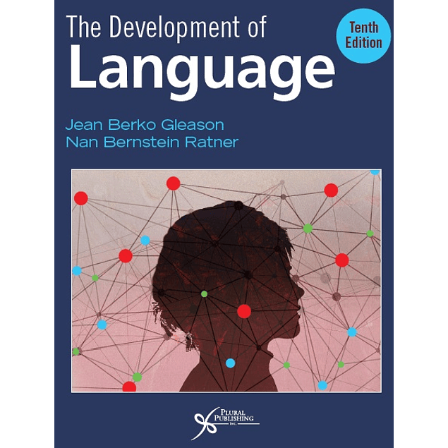The Development of Language Tenth Edition