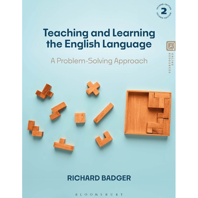 Teaching and Learning the English Language: A Problem-Solving Approach 2nd Edition