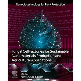  Fungal Cell Factories for Sustainable Nanomaterials Productions and Agricultural Applications 