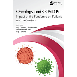 Oncology and COVID 19: Impact of the Pandemic on Patients and Treatments 