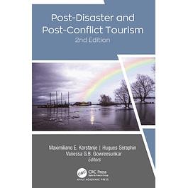 Post-Disaster and Post-Conflict Tourism, 2nd Edition