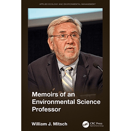 Memoirs of an Environmental Science Professor (Applied Ecology and Environmental Management)