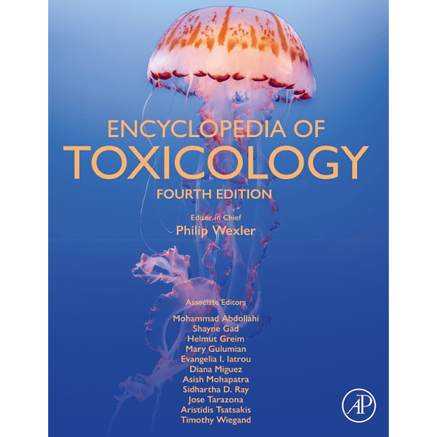 Encyclopedia of Toxicology, 4th edition, 9 volume set 4th Edition