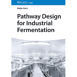 Pathway Design for Industrial Fermentation