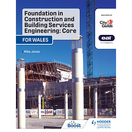 Foundation in Construction and Building Services Engineering: Core (Wales): For City & Guilds / EAL