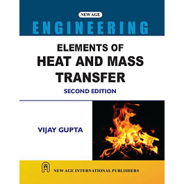 Elements of Heat and Mass Transfer, Second Edition
