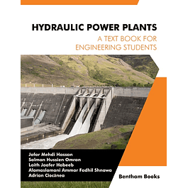 Hydraulic Power Plants: A Textbook for Engineering Students