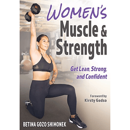 Women’s Muscle & Strength: Get Lean, Strong, and Confident 