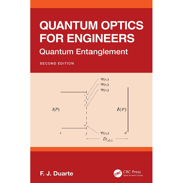 Quantum Optics for Engineers: Quantum Entanglement 2nd Edition