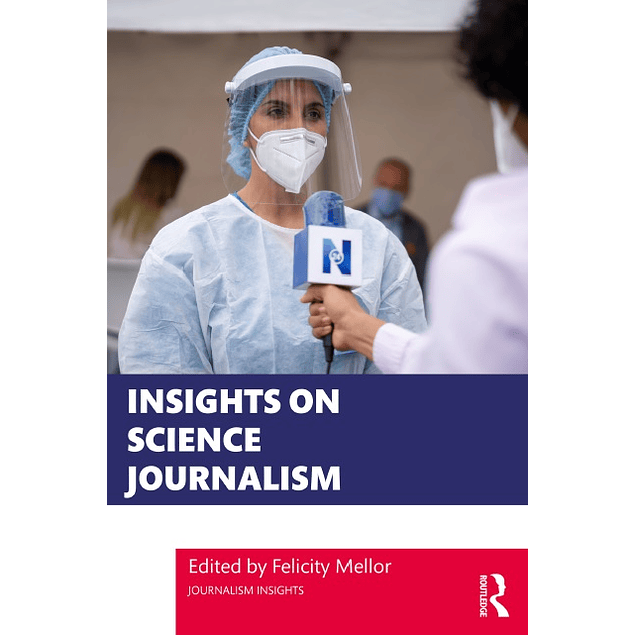 Insights on Science Journalism (Journalism Insights)