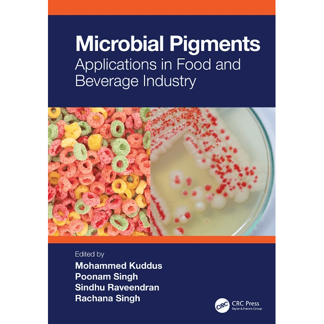 Microbial Pigments: Applications in Food and Beverage Industry