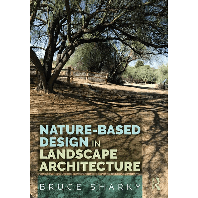 Nature-Based Design in Landscape Architecture