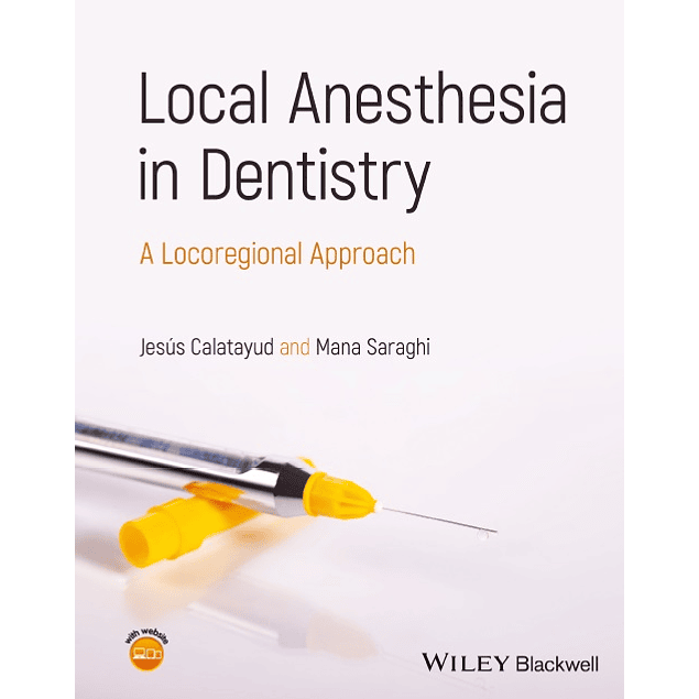 Local Anesthesia in Dentistry: A Locoregional Approach