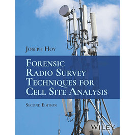 Forensic Radio Survey Techniques for Cell Site Analysis 2nd Edition