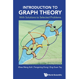 Introduction To Graph Theory: With Solutions To Selected Problems