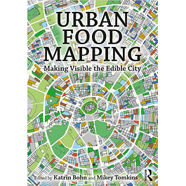 Urban Food Mapping: Making Visible the Edible City