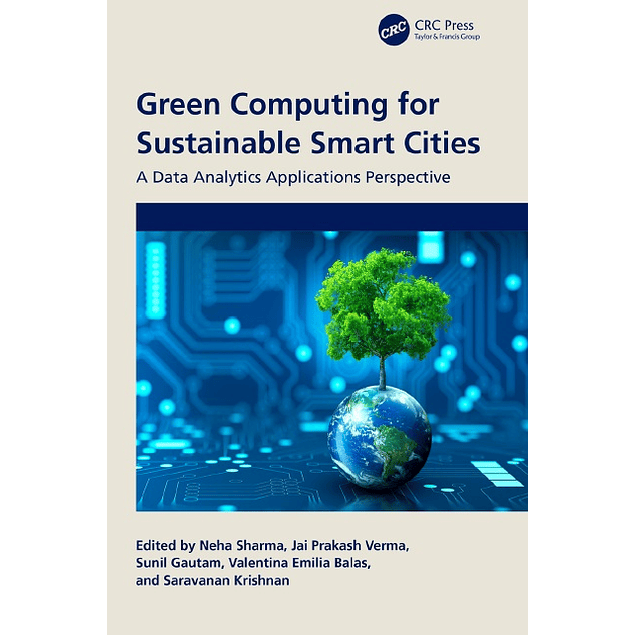 Green Computing for Sustainable Smart Cities: A Data Analytics Applications Perspective 