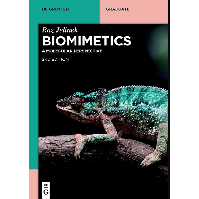 Biomimetics: A Molecular Perspective 2nd Edition