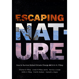 Escaping Nature: How to Survive Global Climate Change