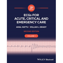ECGs for Acute, Critical and Emergency Care, Volume 1, 20th Anniversary 2nd Edition