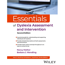 Essentials of Dyslexia Assessment and Intervention (Essentials of Psychological Assessment) 2nd Edition