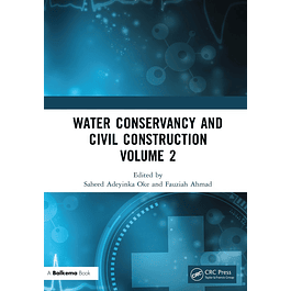 Water Conservancy and Civil Construction Volume 2: Proceedings of the 4th International Conference on Hydraulic, Civil and Construction Engineering (HCCE 2022), Harbin, China, 16-18 December 2022