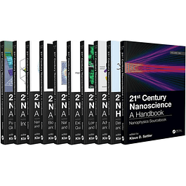 21st Century Nanoscience: A Handbook (Ten-Volume Set)
