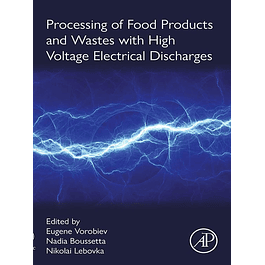 Processing of Food Products and Wastes with High Voltage Electrical Discharges 