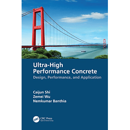Ultra-High Performance Concrete: Design, Performance, and Application