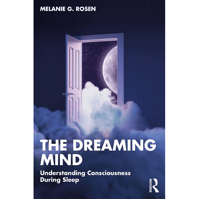The Dreaming Mind: Understanding Consciousness During Sleep