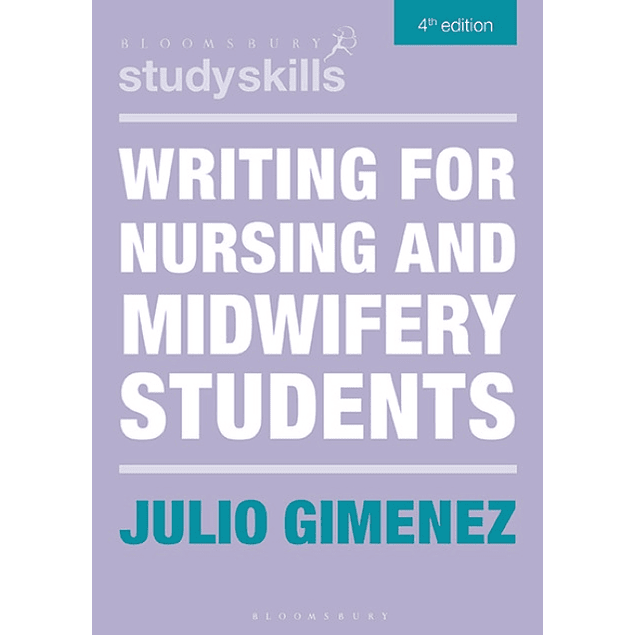 Writing for Nursing and Midwifery Students 4th Edition
