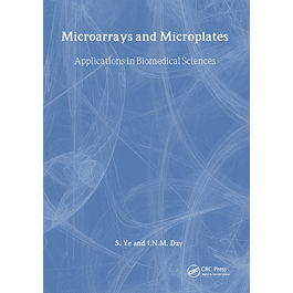 Microarrays and Microplates: Applications in Biomedical Sciences