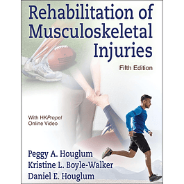 Rehabilitation of Musculoskeletal Injuries 5th Edition