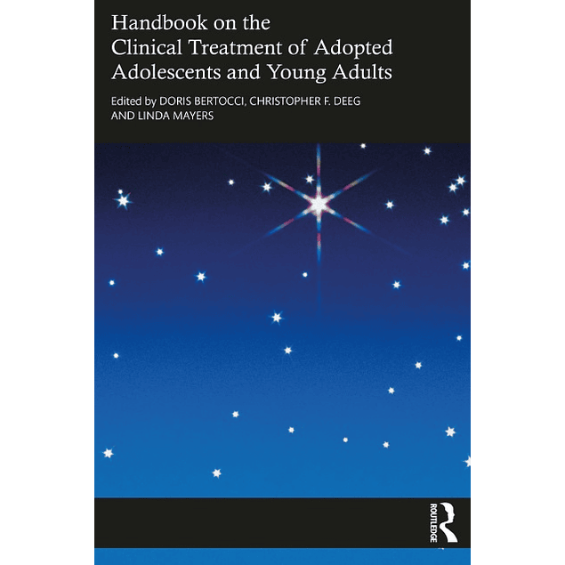 Handbook on the Clinical Treatment of Adopted Adolescents and Young Adults