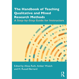 The Handbook of Teaching Qualitative and Mixed Research Methods