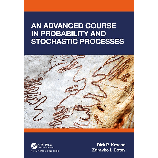 An Advanced Course in Probability and Stochastic Processes