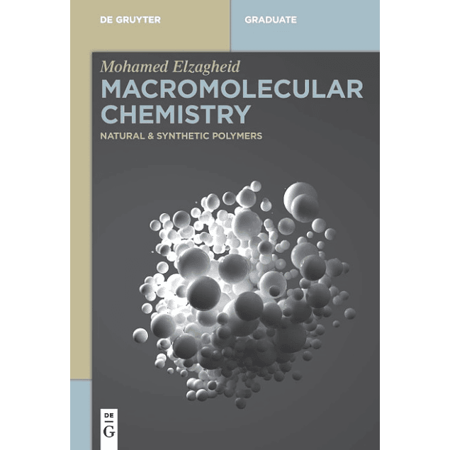 Macromolecular Chemistry: Natural and Synthetic Polymers