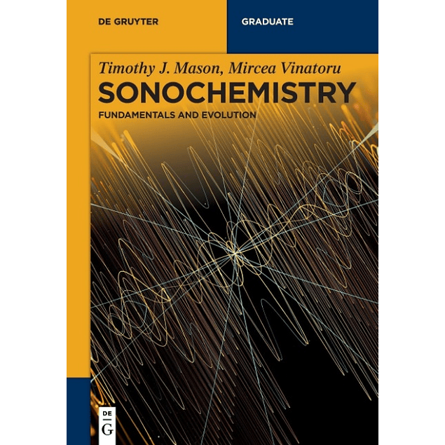 Sonochemistry: Fundamentals and Evolution 