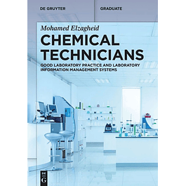 Chemical Technicians: Good Laboratory Practice and Laboratory Information Management Systems