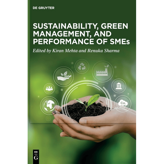 Sustainability, Green Management, and Performance of SMEs 