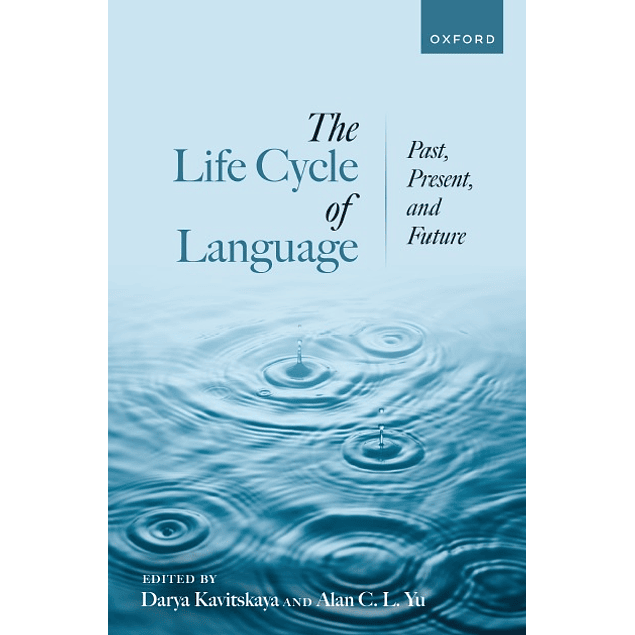 The Life Cycle of Language: Past, Present, and Future