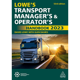 Lowe's Transport Manager's and Operator's Handbook 2023 53rd Edition