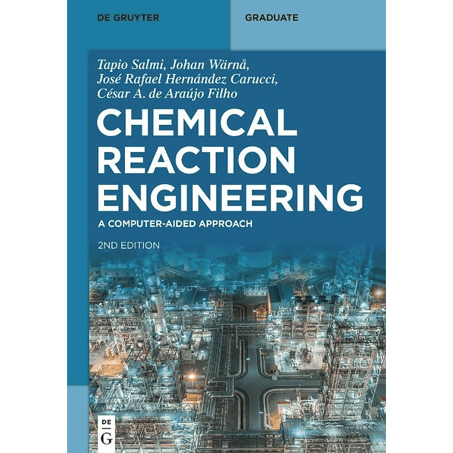 Chemical Reaction Engineering: A Computer-Aided Approach