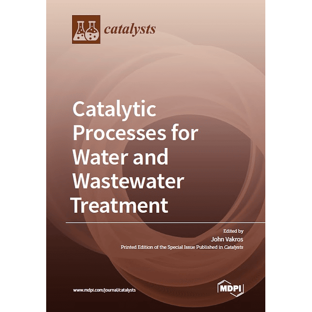 Catalytic Processes for Water and Wastewater Treatment