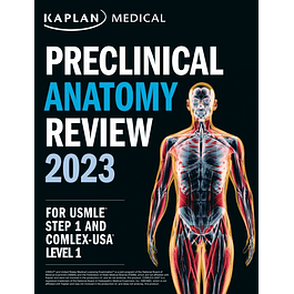 Preclinical Anatomy Review 2023: For USMLE Step 1 and COMLEX-USA Level 1
