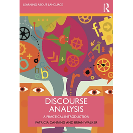 Discourse Analysis: A Practical Introduction (Learning about Language)