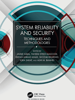 System Reliability and Security: Techniques and Methodologies