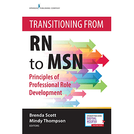 Transitioning from RN to MSN: Principles of Professional Role Development 